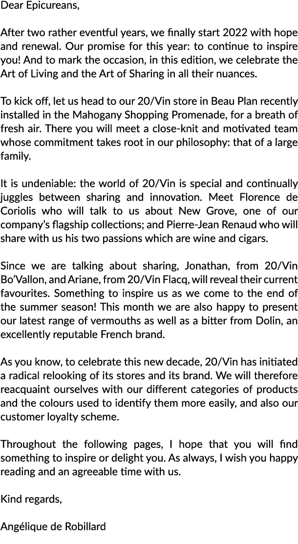 Dear Epicureans, After two rather eventful years, we finally start 2022 with hope and renewal  Our promise for this y   