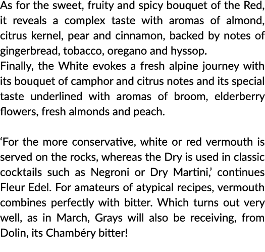 As for the sweet, fruity and spicy bouquet of the Red, it reveals a complex taste with aromas of almond, citrus kerne   