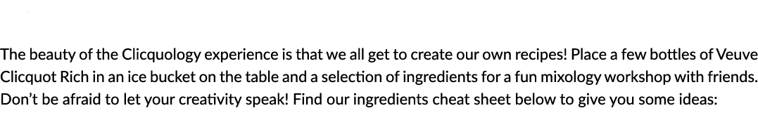 The Clicquology workshop The beauty of the Clicquology experience is that we all get to create our own recipes  Place   