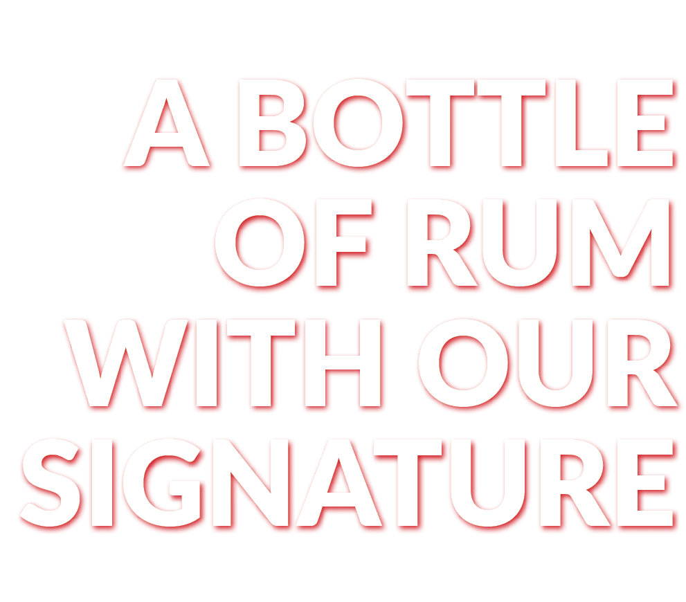 A bottle of rum with our signature